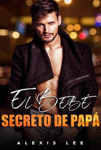 El bebé secreto de papá libro en epub