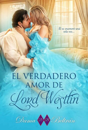 El verdadero amor de lord Westlin libro en epub