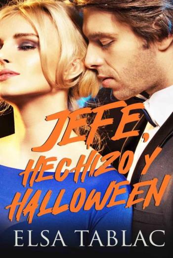 Jefe, hechizo y Halloween libro en epub