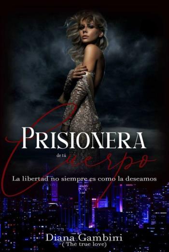 PRISIONERA DE TU CUERPO libro en epub gratis