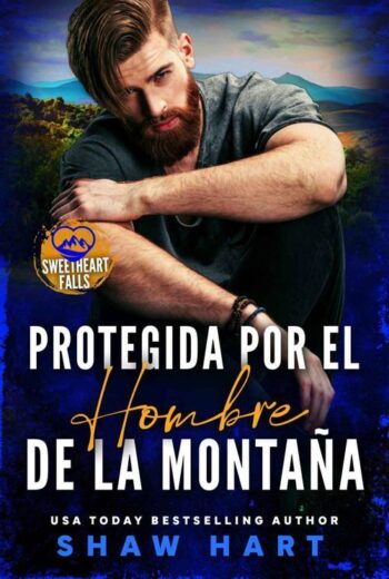 Protegida Por El Hombre De La Montaña libro en epub 