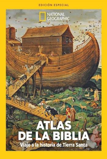 Revista National Geographic Edición Especial Atlas de la Biblia 2024 en pdf