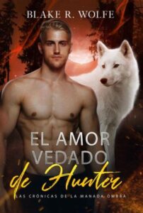 El Amor Vedado de Hunter libro en epub gratis