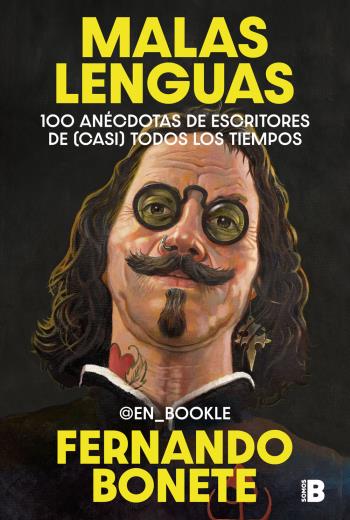 Malas lenguas 100 anécdotas de escritores de (casi) todos los tiempos libro en epub