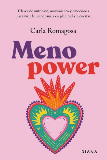 Menopower Claves de nutrición, movimiento y emociones para vivir la menopausia libro en epub