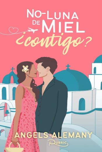 No-luna de miel ¿contigo? libro en epub gratis