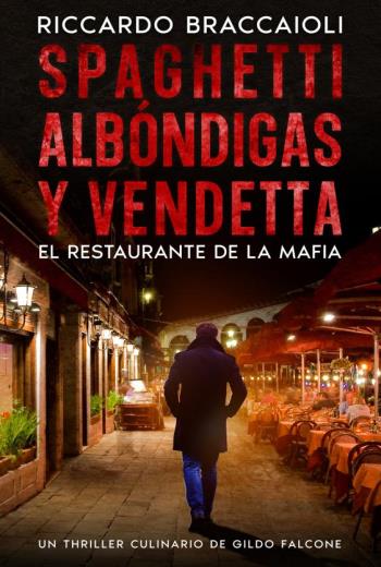 Spaghetti, Albóndigas y Vendetta epub gratis