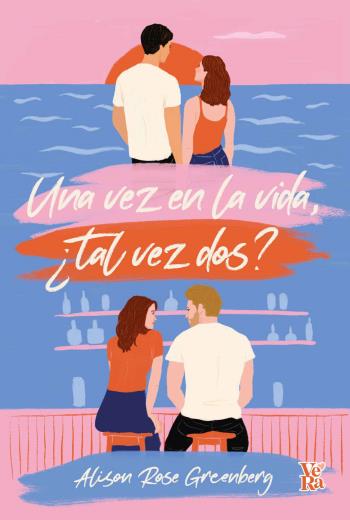 Una vez en la vida, ¿tal vez dos? libro en epub gratis