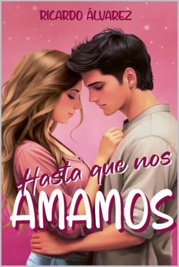 Hasta que nos amamos libro gratis en epub