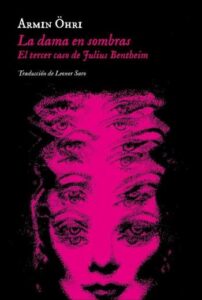 La dama en la sombra. El tercer caso de Julius Bentheim epub gratis