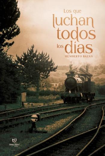 Los que luchan todos los días libro en epub gratis