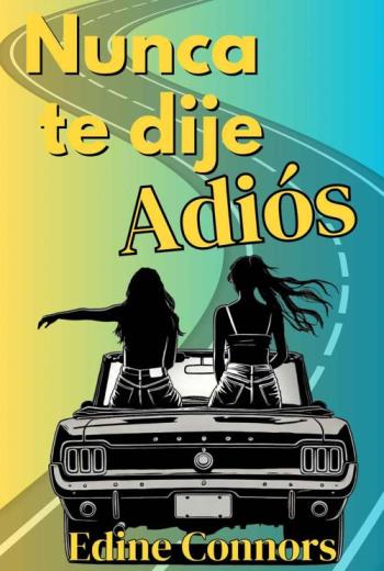 Nunca te dije Adiós libro en epub gratis