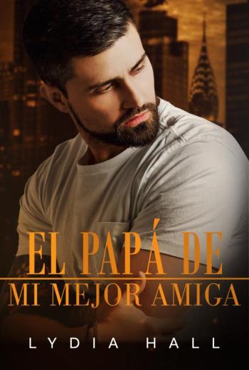 El Papá de mi Mejor Amiga libro en epub gratis