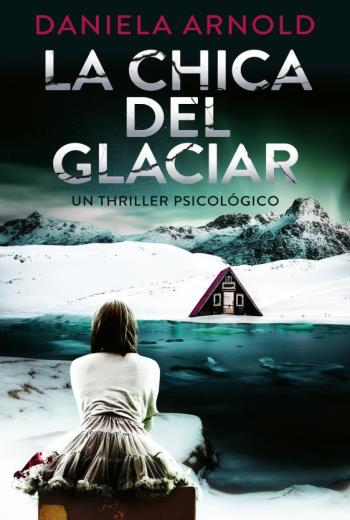 LA CHICA DEL GLACIAR