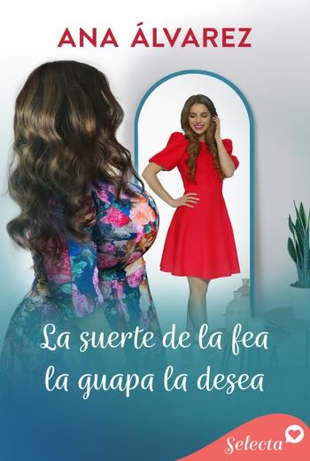 La suerte de la fea, la guapa la desea libro en epub gratis