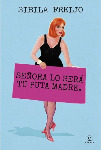 Señora lo será tu puta madre epub gratis
