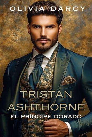 Tristan Ashthorne El Príncipe dorado libro en epub gratis