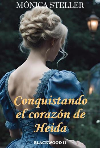Conquistando el corazón de Heida libro en epub gratis