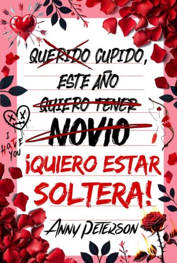 Cupido, este año... ¡quiero estar soltera! libro en epub gratis