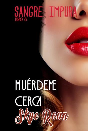 Muérdeme Cerca libro en epub gratis