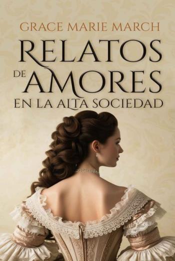 Relatos de amores en la alta sociedad libro en epub gratis
