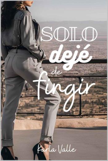 Solo dejé de fingir libro en epub gratis