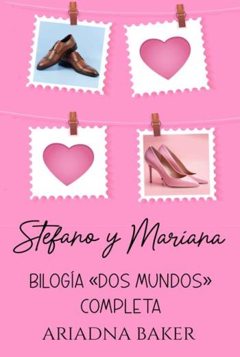 Stefano y Mariana Bilogía Dos mundos completa libro en epub gratis