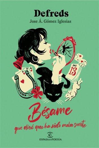 Bésame, que diré que ha sido mala suerte epub gratis