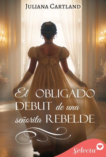El obligado debut de una dama rebelde libro en epub gratis