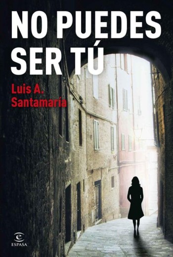 No puedes ser tú epub gratis