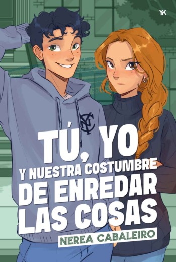 Tú, yo y nuestra costumbre de enredar las cosas libro en epub gratis