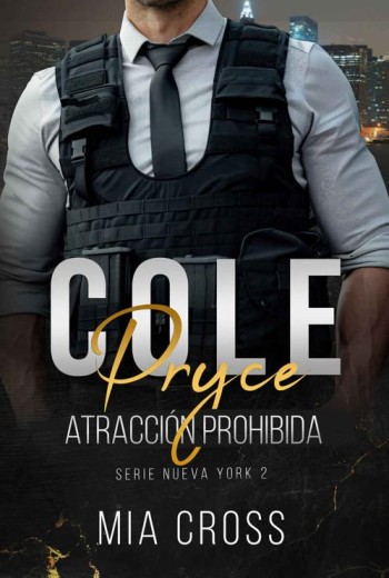 Cole Pryce. Atracción Prohibida