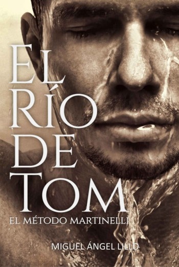 El río de Tom - Miguel Ángel Lillo