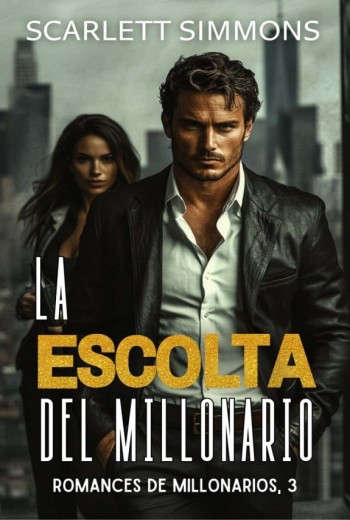 La escolta del millonario