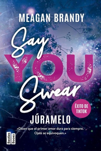 Say You Swear. Juramelo - Meagan Brandy