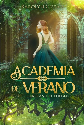 Academia de Verano. El guardián del fuego