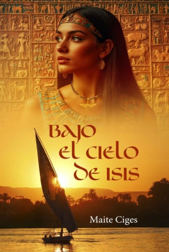 Bajo el cielo de Isis