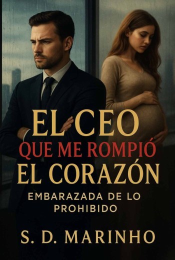 El CEO que me rompió el corazón