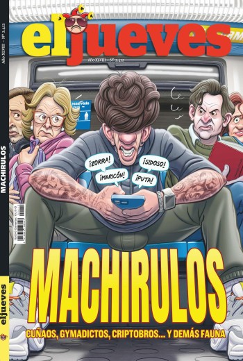 El Jueves núm. 2412, Machirulos