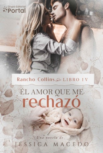 El amor que me rechazó