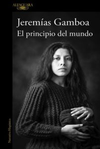 El principio del mundo - Jeremías Gamboa