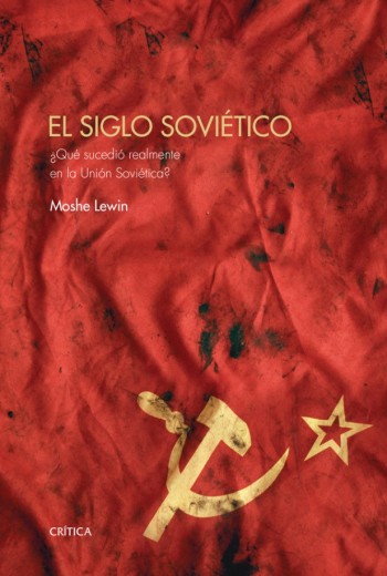 El siglo soviético