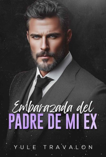 Embarazada del Padre de mi Ex