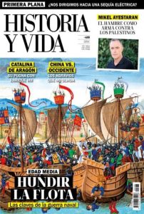 Historia y Vida núm. 688, Hundir la flota