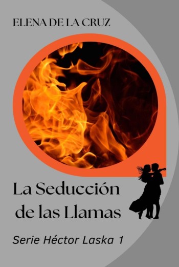 La seducción de las llamas