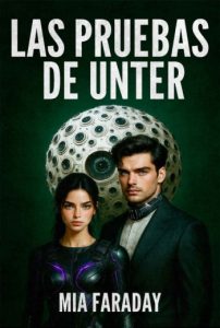 Las pruebas de Unter