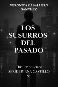 Los susurros del pasado