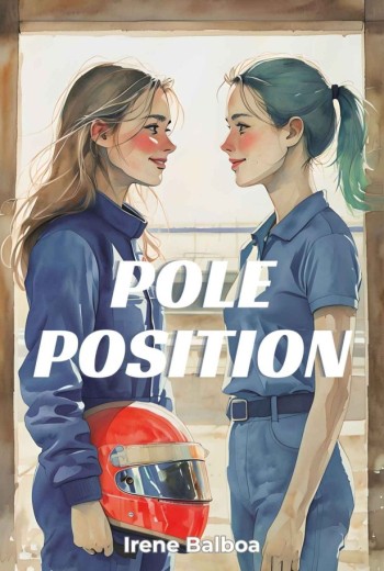 Pole Position Corre. Gana. No te enamores.