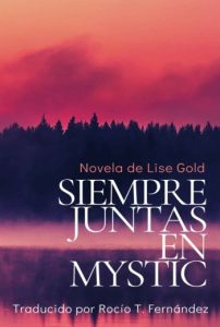 Siempre Juntas en Mystic