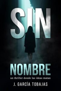 Sin Nombre - Jorge García Tobajas